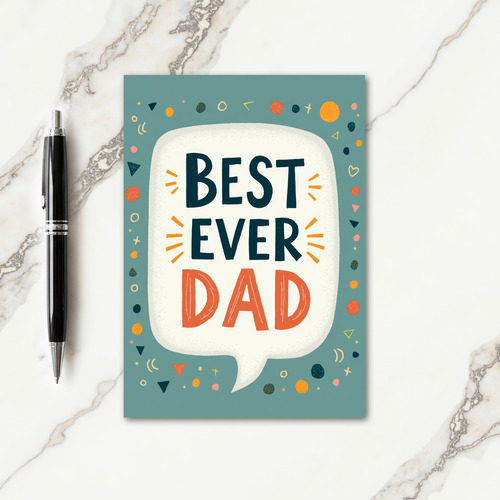 Radiant Best Dad Ever Card