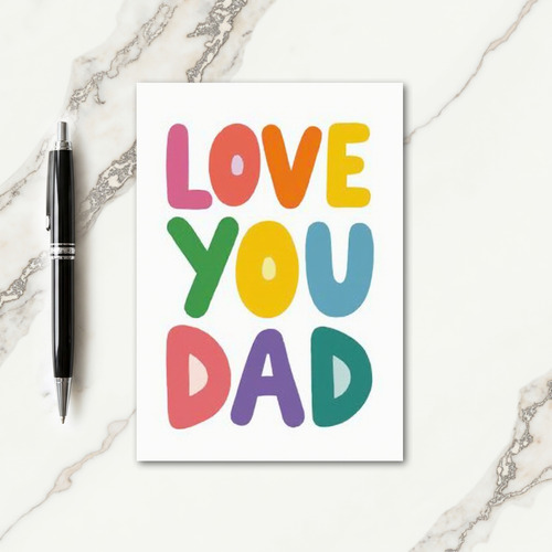 Radiant Love You Dad Card