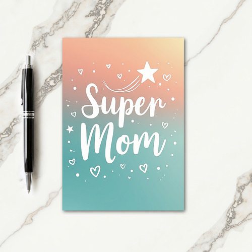 Radiant Super Mom Day Card