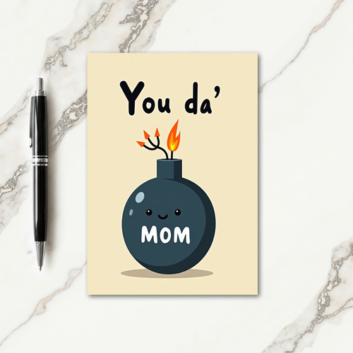 Radiant You Da Mom Explosion Card