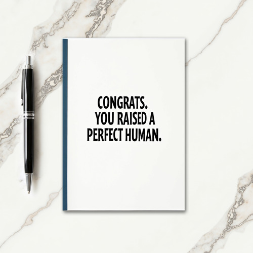Raised A Perfect Human Card