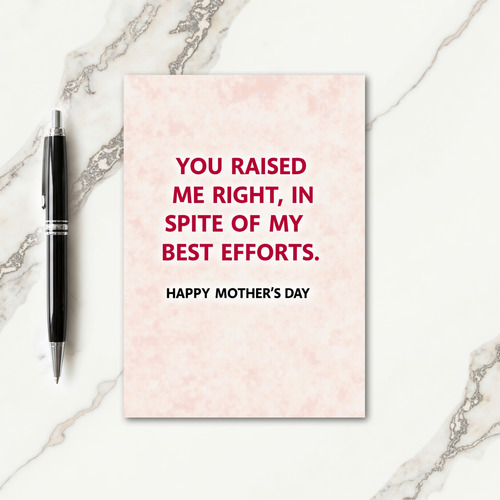 Raised Me Right Mothers Day Card