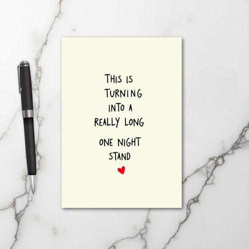 Really Long One Night Stand Card