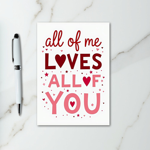 Red All Of Me Loves All Of You Card