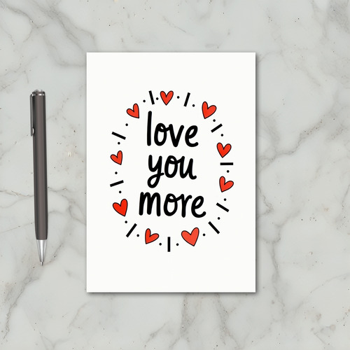 Red Love You More Hearts Card