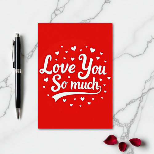 Red Romantic Love You Much Card