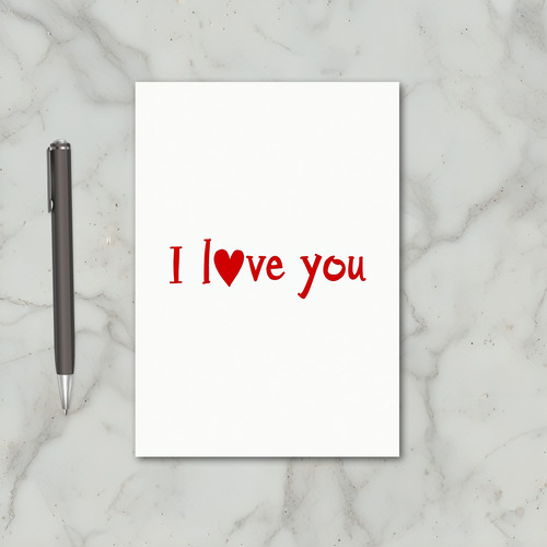 Red Valentine I Love You Card