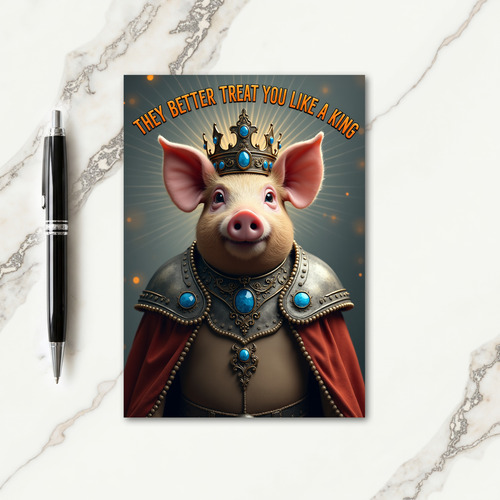 Regal Pig Birthday Card