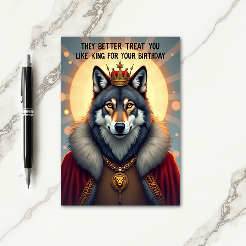 Regal Wolf King Birthday Card