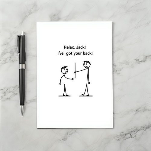 Relax Jack I Have Your Back Card