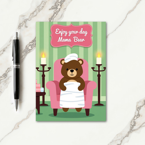 Relaxing Bears Mothers Day Card