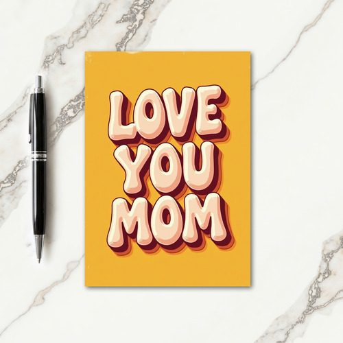 Retro Love You Mom Card