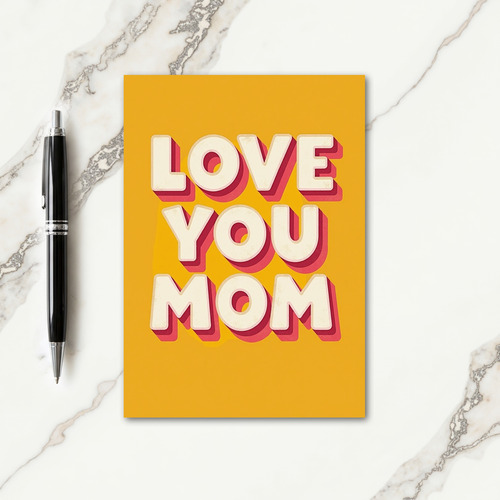 Retro Mothers Love You Card