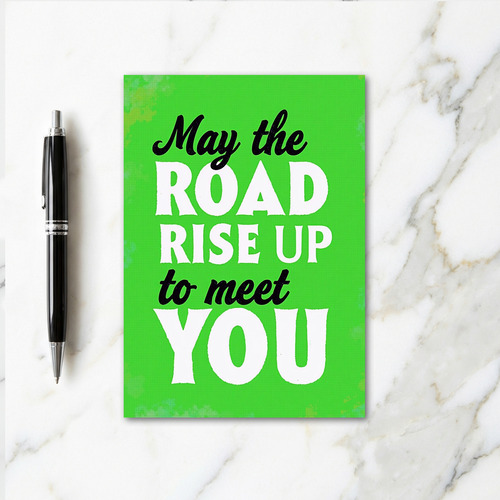 Road Rise Up Greeting Card