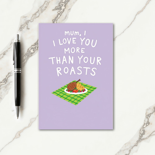 Roasted Dinner Mothers Day Card