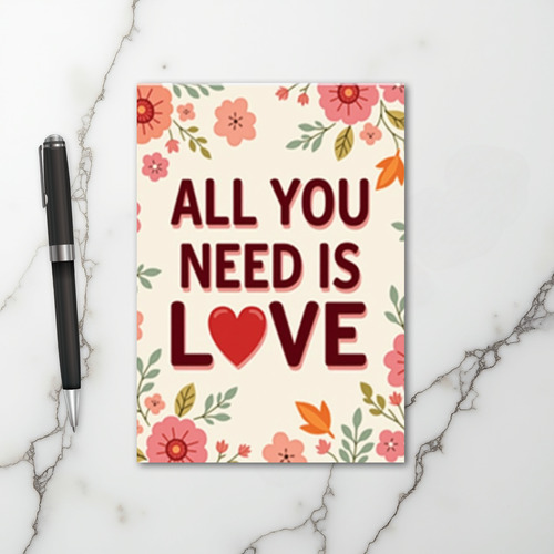 Romantic All You Need Is Love Card