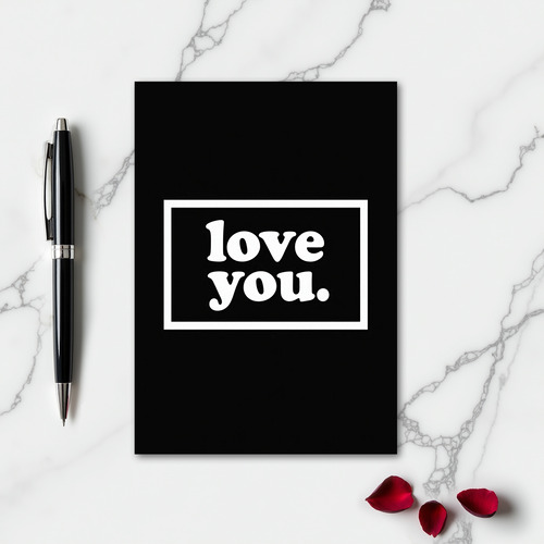 Romantic Classic Love You Card