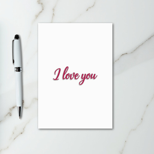 Romantic I Love You Cursive Card