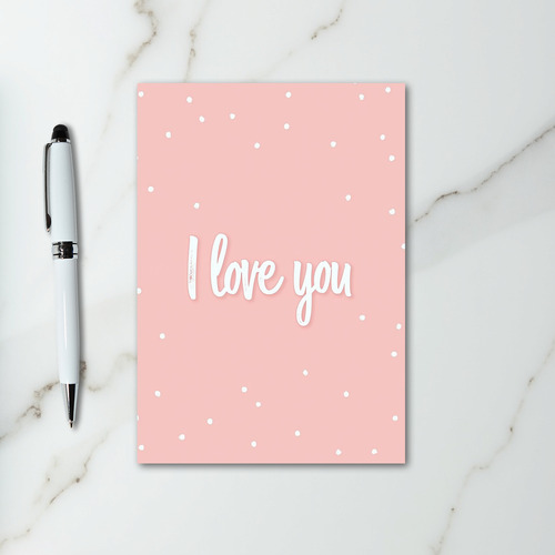 Romantic I Love You Pink Card