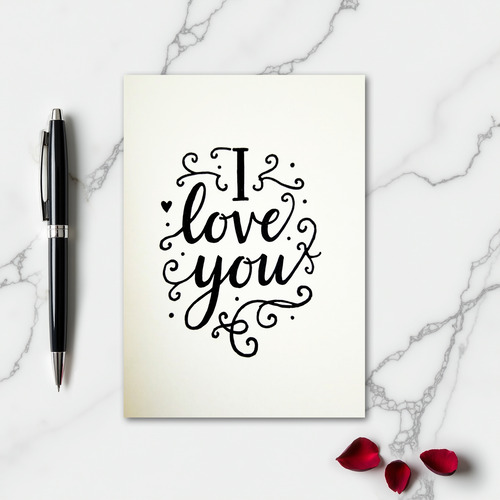 Romantic I Love You Script Ink Card