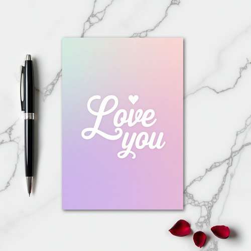 Romantic Love Pastel Ombre Card