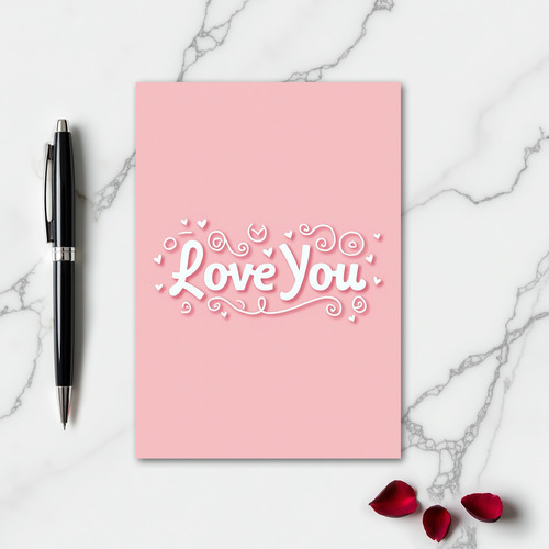 Romantic Love You Classic Card