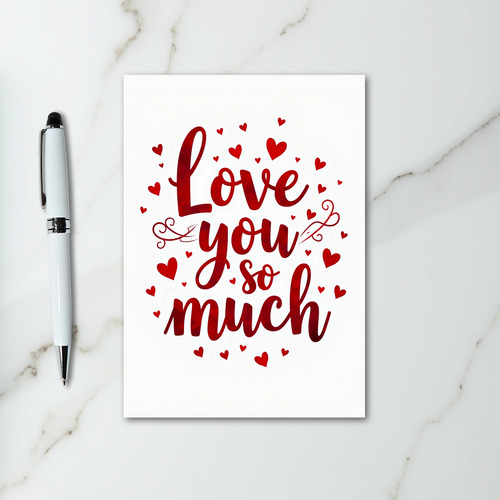 Romantic Love You So Much Card