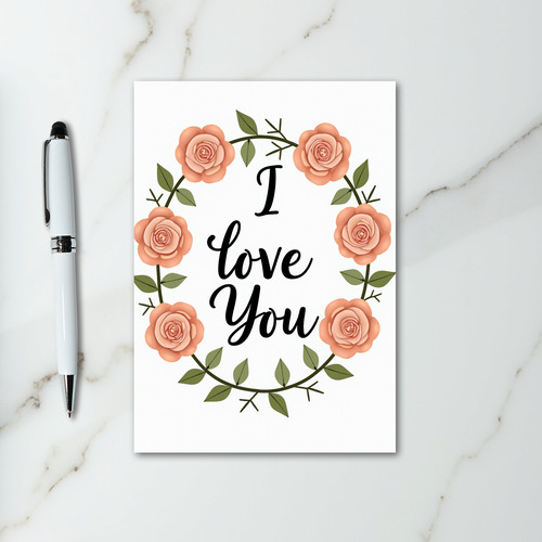 Romantic Rose I Love You Card