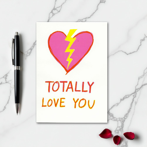 Romantic Totally Love You Card