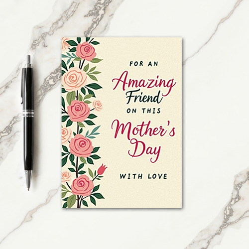 Rose Amazing Friend Day Card