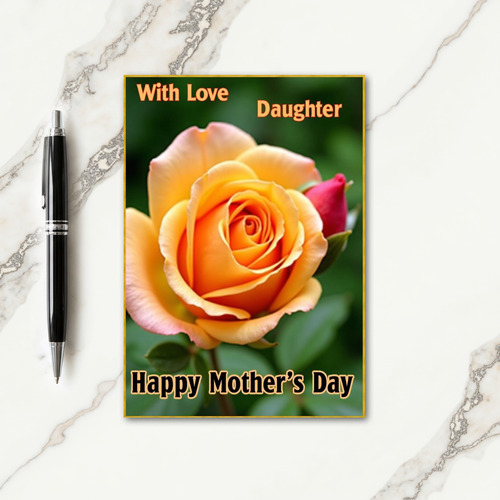 Rose Daughter Sweet Mothers Day Card