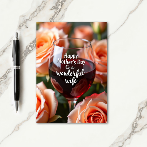 Rose Wine Wonderful Wife Card