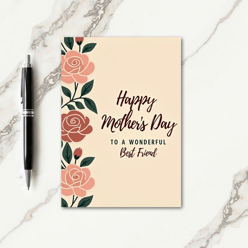 Rose Wonderful Friend Card