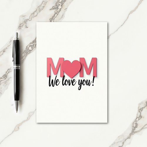 Roseate Love Mothers Day Card