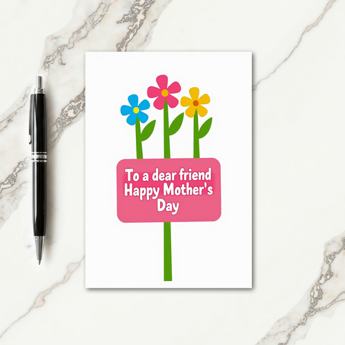 Roseate Mothers Day To Friend Card