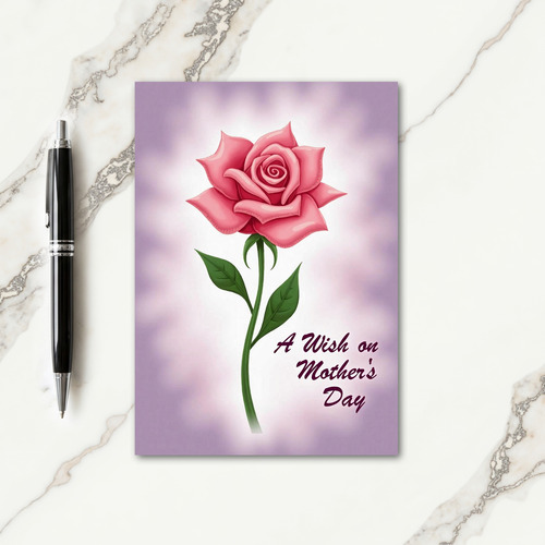 Roseate Mothers Day Wish Card