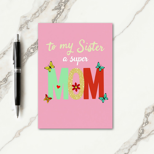 Rosy Sister Super Mom Card