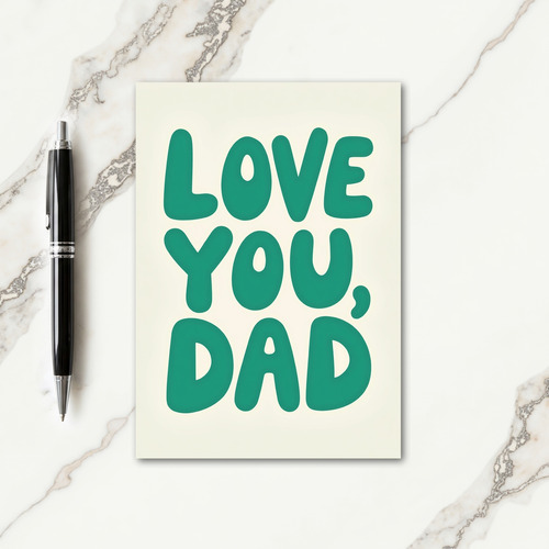 Rounded Love You Dad Graphic Card