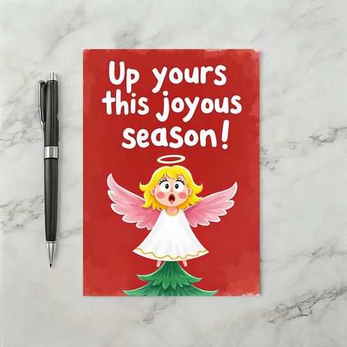 Rude Funny Christmas Card Up Yours This Joyous Season Angel