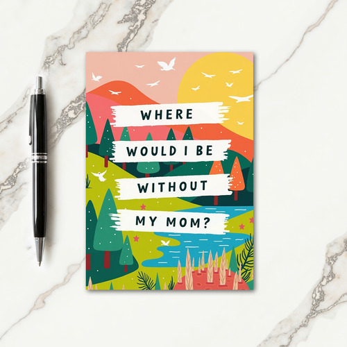 Scenic Mom Gratitude Art Card