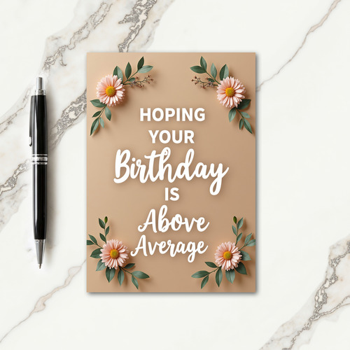 Script Birthday Above Average Card