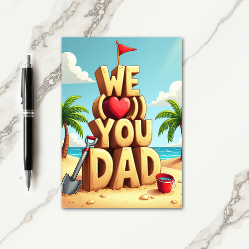 Seaside We Love You Dad Sand Card