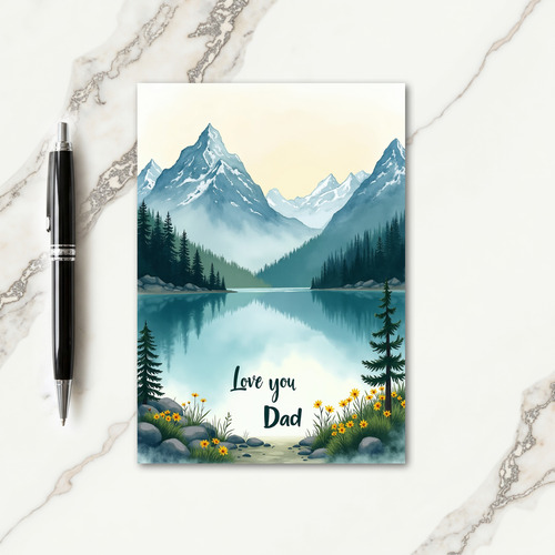 Serene Peaks Love You Dad Card