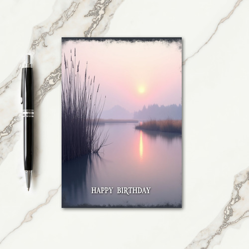 Serene Reeds Birthday Card