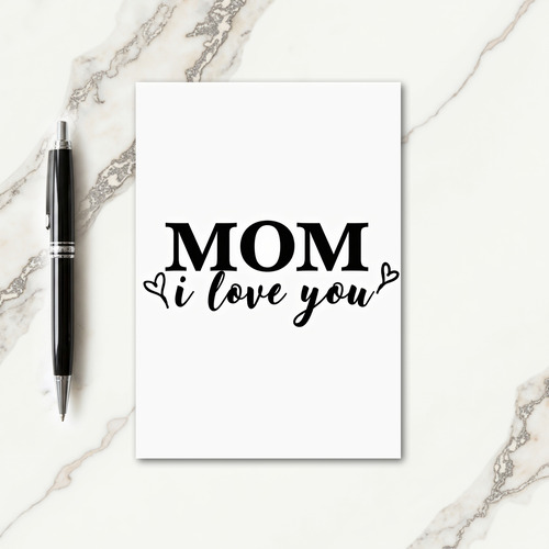 Serif Mom Script Love You Card