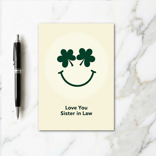 Shamrock Smile Sister In Law Card