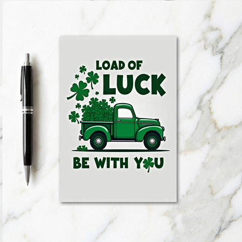 Shamrock Truck Load Of Luck Card