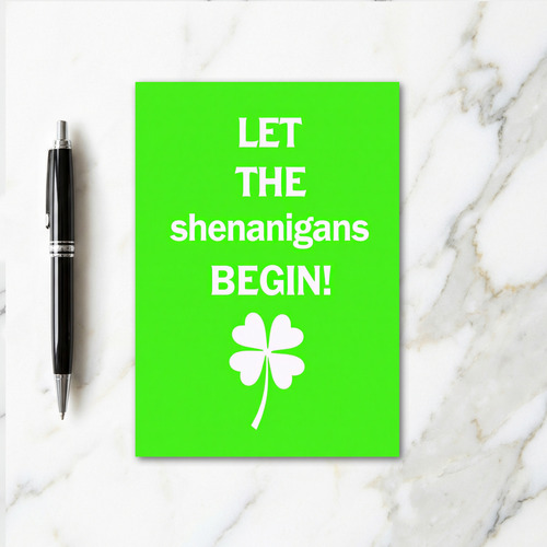 Shenanigans Begin Fun Time Card