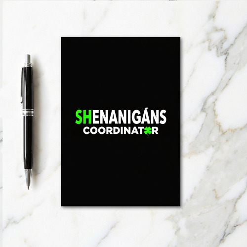 Shenanigans Coordinator St Patricks Card