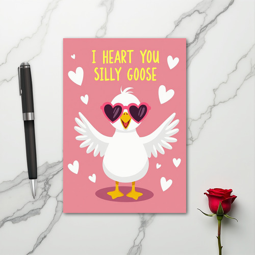 Silly Goose Valentine Love Card